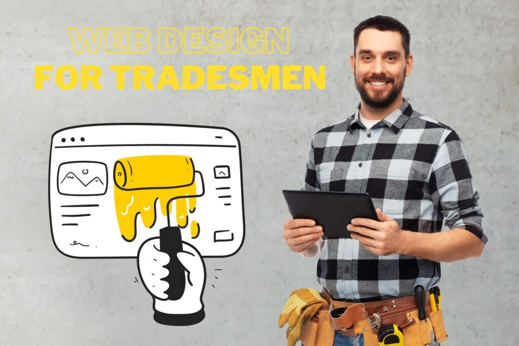 Professional Web Design for Tradesmen: Boost Your Online Presence and Grow Your Business